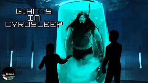 Giants In CryoSleep