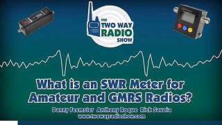 What is an SWR Meter for Amateur and GMRS Radios? | TWRS 168