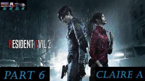 Resident Evil 2 - Claire A Playthrough 6