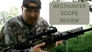 WESTHUNTER SCOPE REVIEW