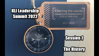 Leadership Summit 2022 - The History of KLI .... for Such a Time as This