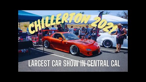 Chillerton 2.0 (2021) presented by Lowkatski | Largest car show in Central Cali