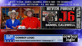 Cowboy Logic - 09/16/23: Daniel Caldwell, US ARMY Veteran / J6er