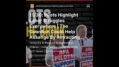 11/30: Pilots Highlight Labor Struggles | The Guardian Could Retract All The Lies re: Assange