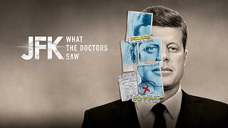 JFK: What The Doctors Saw Documentary (Film Review)