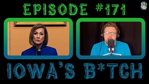 Episode #171: Iowa's B*tch