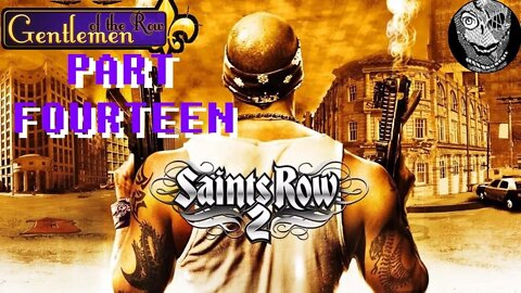 (PART 14) [Ending The Brotherhood] (Brotherhood) Saints Row 2 w/ Mods