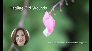 Healing Old Wounds