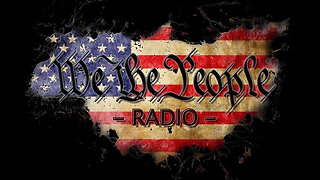 #132 We The People Radio - Donnie's Big Announcement