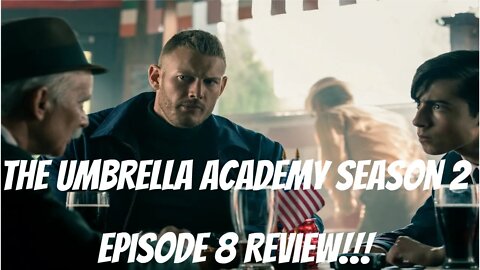 The Umbrella Academy Season 2 Episode 8 Review!!!