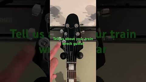 Train wreck guitar?