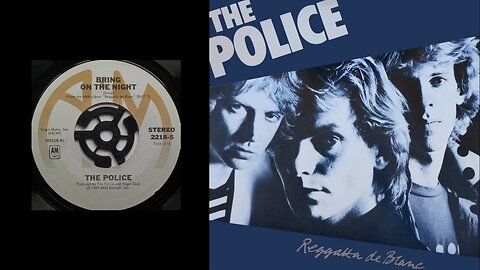 The Police - Bring On The Night