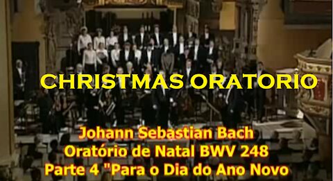Christmas Oratorio de Natal - Part 4 - Abertura - Opening