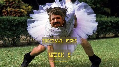 Footbawl Picks Week 5