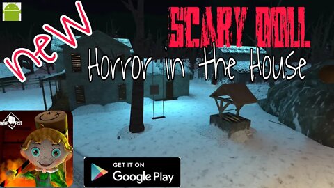 Scary Doll:Horror in the House - for Android