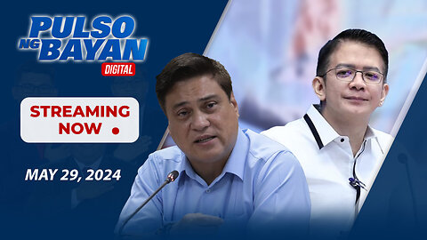 LIVE | Pulso ng Bayan kasama sina Admar Vilando at Jade Calabroso| May 29, 2024