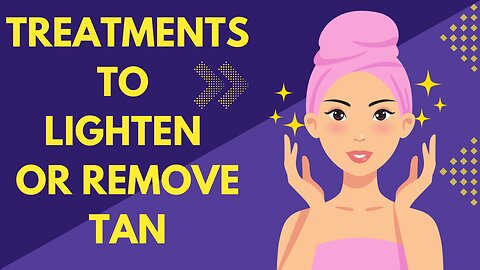 Achieve the Skin of Your Dreams: Effective Tan Removal Methods