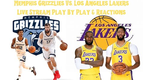 Los Angeles Lakers make big run to beat Memphis Grizzlies