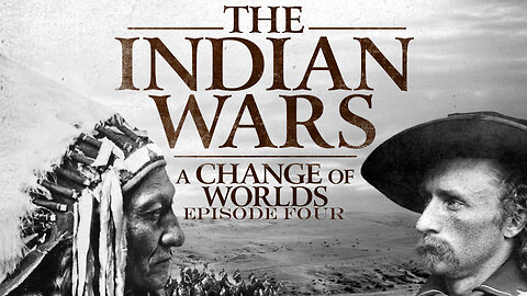 The Indian Wars: A Change of Worlds | Episode 4 | Manifest Destiny and the Trail of Tears