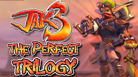 Was Jak 3 The PERFECT Ending For The Jak And Daxter Franchise?