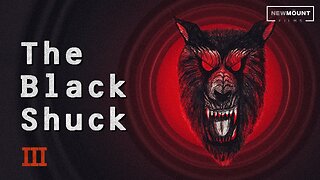 The Black Shuck - Fire Side Stories (ep-3)