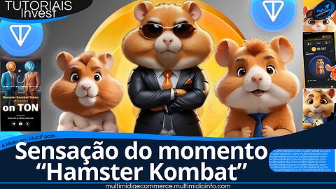 Tudo sobre a “Hamster Kombat” a sensação do momento no Telegram, Aprenda como minerar nesse vídeo