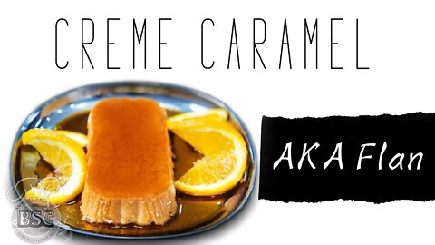 A homogeneous and smooth cream on the surface of the crème caramel with a liquid caramel base