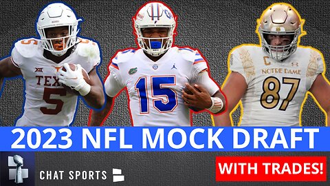 2023 NFL Mock Draft WITH Trades