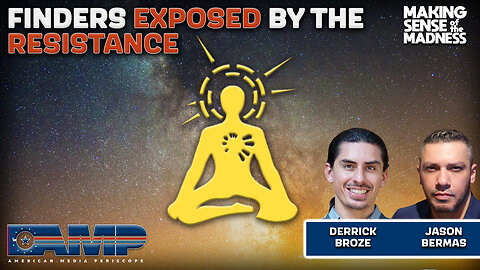 The Finders Exposed By The Resistance With Derrick Broze | MSOM Ep. 804