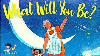 What Will You Be? | Read Along Book For Kids
