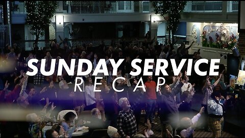 Sunday Service Recap 1-15-2023