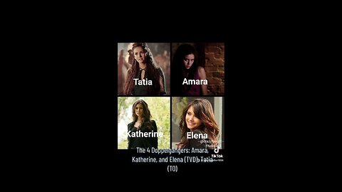 The 4 Doppelgängers of The Vampire Diaries Universe