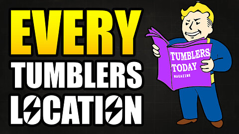 Where To Find Every Tumblers Today in Fallout 4