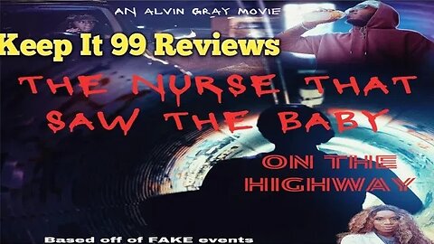 The Nurse That Saw The Baby On The Highway Review | Carlee Russell Story | Keep It 99 Reviews