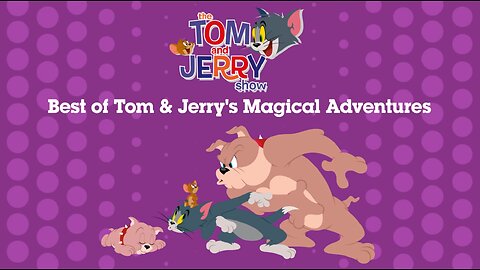 Tom and Jerry | Best of Tom and Jerry's magical adventures | Comedy Z