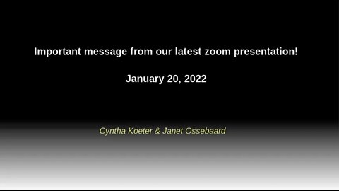 Important message from their latest zoom presentation of jan 20, 2022 - 🇺🇸 English (Engels) - 6m03s