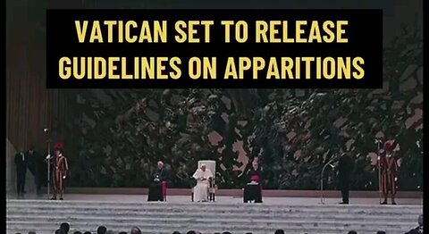 Vatican Set to Release Guidelines on Apparitions