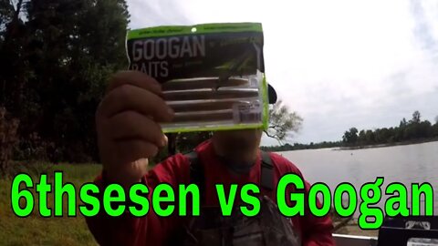 6thsense Clout VS the Googan Lunker Log