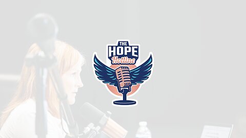 The Hope Hotline | S01-E43 | 06-14-23