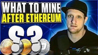 What to Mine After Ethereum