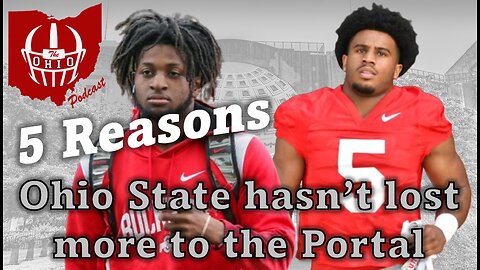 5 Reasons Ohio State hasn't lost more players to the Transfer Portal