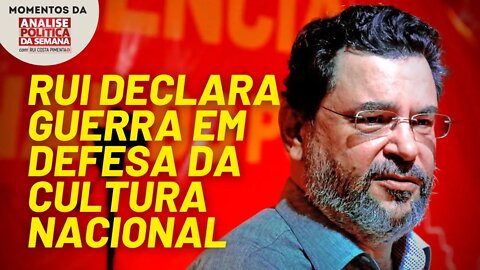 Rui declara guerra em defesa da cultura nacional | Momentos da Análise Política da Semana