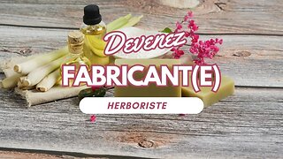 Devenez Fabricant(e) Herboriste : #plantesmedicinales #herboristerie #artisanat #fabrication