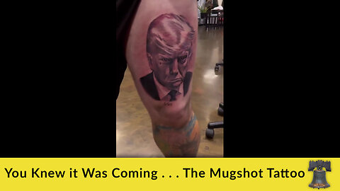 You Knew it Was Coming . . . The Mugshot Tattoo