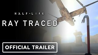 Half-Life 1: Ray Traced - Release Trailer