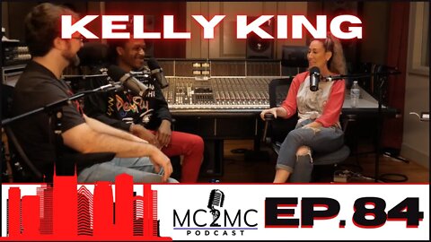 MC2MC Podcast #84 - Kelly King at East Iris Studios