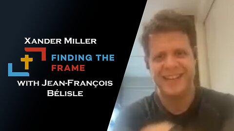 Ep. 8 Finding the Frame with Jean-François Bélisle