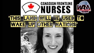 Kristen Nagle of Canadian Frontline Nurses, Bringing The Feds To Court Over Emergencies Act!