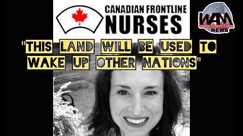 Kristen Nagle of Canadian Frontline Nurses, Bringing The Feds To Court Over Emergencies Act!