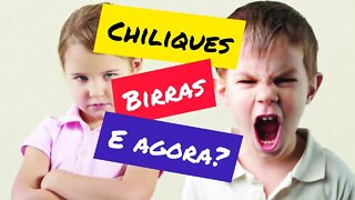 BIRRAS, CHILIQUES e ATAQUES de RAIVA [Como lidar?]